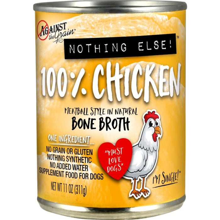 Against the Grain Nothing Else 100% One Ingredient Adult Wet Dog Food Chicken, 12ea/11 oz